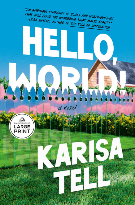 Hello, World! by Karisa Tell, 9798217537617