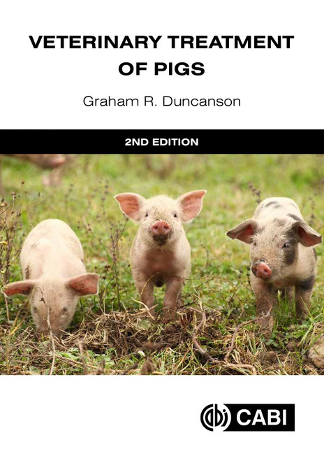 Veterinary Treatment of Pigs by Graham R Duncanson, 9781836993216