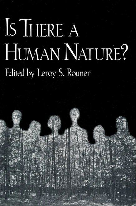 Is There a Human Nature? by Leroy S. Rouner, 9780268031596