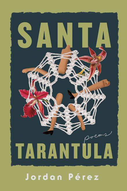 Santa Tarantula by Jordan Pérez, 9780268207526