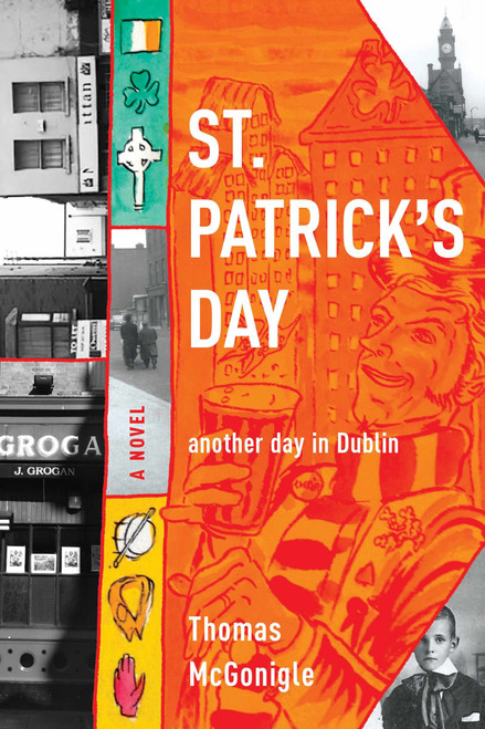 St. Patrick's Day (another day in Dublin) by Thomas McGonigle, 9780268035389