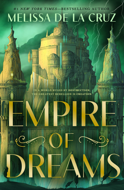 Empire of Dreams by Melissa de la Cruz, 9781250361707