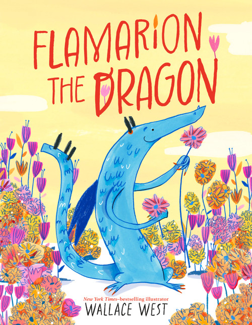 Flamarion the Dragon by Wallace West, Wallace West, 9781250459350