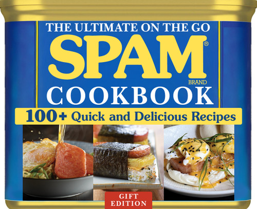 The Ultimate On-the-Go SPAM® Cookbook (100+ Quick and Delicious Recipes - Gift Edition) (Miniature Edition) by The Hormel Kitchen, 9781497105980