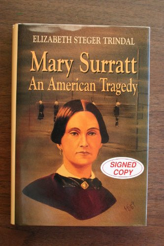 Mary Surratt (An American Tragedy) by Elizabeth Trindal, 9781565541856