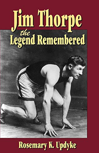 Jim Thorpe (The Legend Remembered) by Rosemary Updyke, 9781565545397