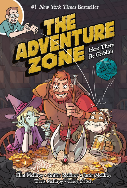 The Adventure Zone: Here There Be Gerblins by Clint McElroy, Griffin McElroy, Justin McElroy, Travis McElroy, Carey Pietsch, Carey Pietsch, 9781250153708