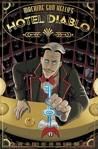 Machine Gun Kellys' Hotel Diablo by Eliot Rahal, Martin Morazzo, 9781940878508