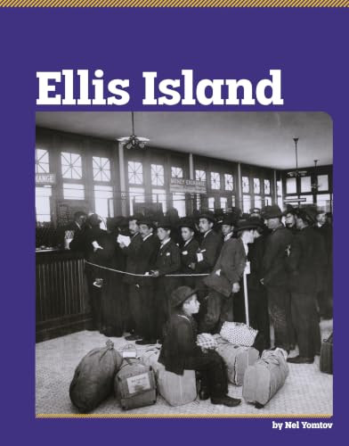 Ellis Island by Nel Yomtov, 9798875333231