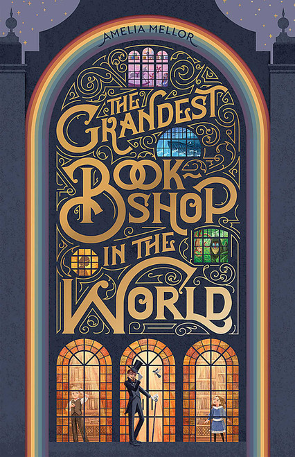 Grandest Bookshop in the World by Amelia Mellor, 9781925972955
