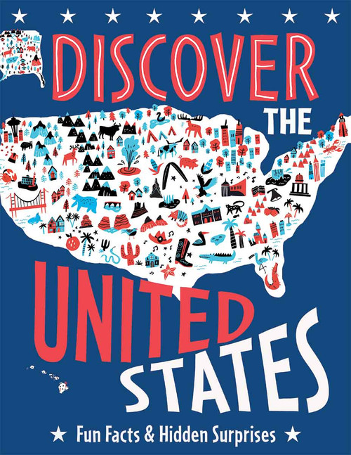 Discover the United States (Fun Facts and Hidden Surprises) by Curiosity Unlocked Collective Curiosity Unlocked Collective, Curiosity Unlocked Collective, 9798330949588