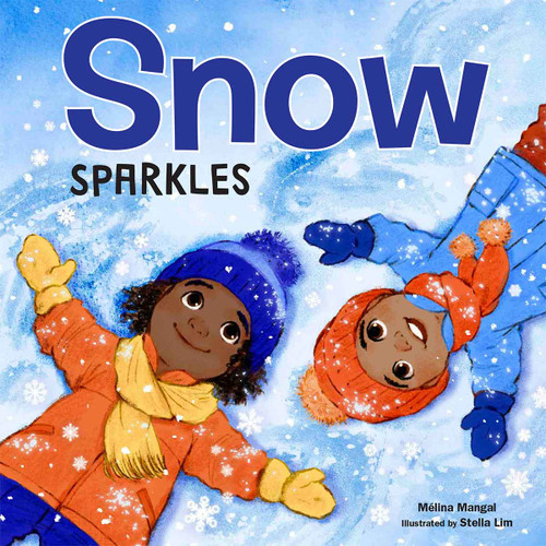 Snow Sparkles by Mélina Mangal, Stella Lim, 9798885549370