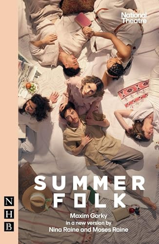 Summerfolk by Maxim Gorky, Nina Raine, Moses Raine, 9781839045493