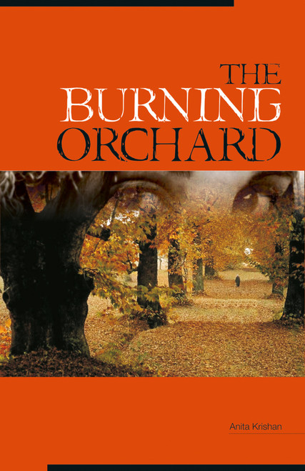 The Burning Orchard by Anita Krishan, 9788172342982