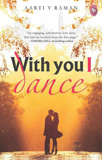 With You I Dance by Aarti V Raman, 9788175993525