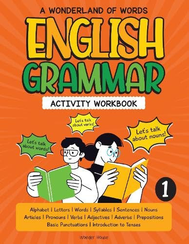 A Wonderland Of Words: English Grammar - Level 1 Activity Workbook by Wonder House Books, 9788197003615