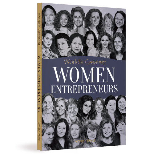 World's Greatest Women Entrepreneurs by Wonder House Books, 9789354400469
