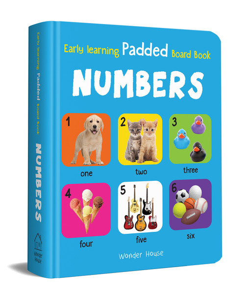 My Early Learning Padded Book of Numbers by Wonder House Books, 9789354403200