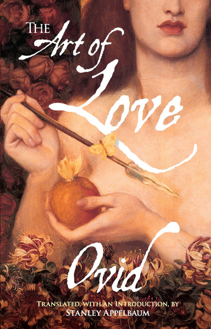 The Art of Love - 9780486476605 by Ovid, Stanley Appelbaum, Stanley Appelbaum, 9780486476605