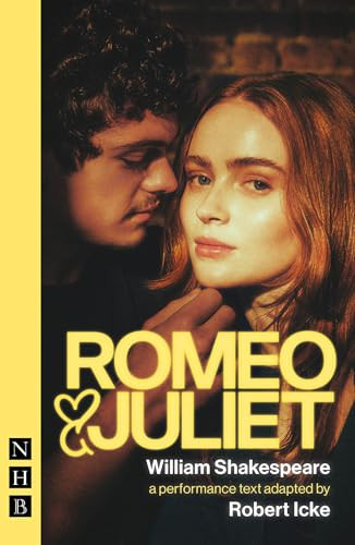 Romeo & Juliet (Robert Icke edition) by William Shakespeare, Robert Icke, 9781839045707