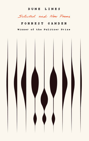 Dune Lines (New and Selected Poems) by Forrest Gander, 9780811241243