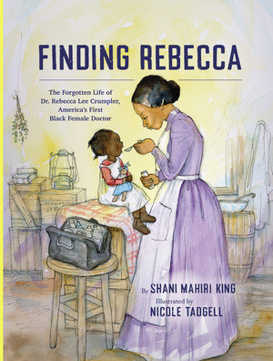 Finding Rebecca by Shani Mahiri King, Nicole Tadgell, 9781668986745