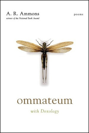 Ommateum (With Doxology: Poems) by A. R. Ammons, 9780393330540