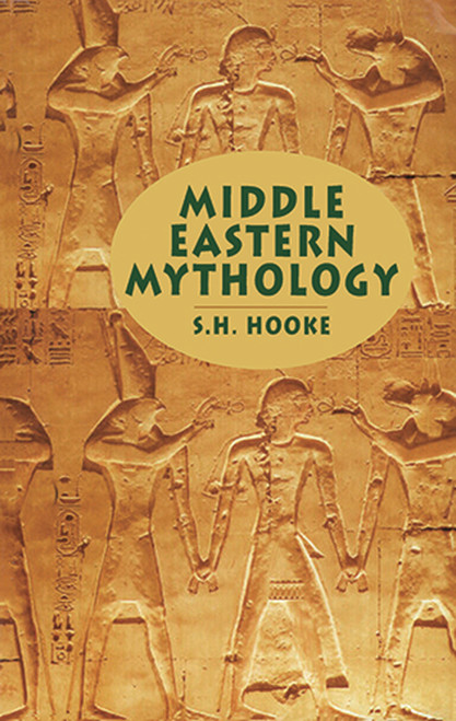 Middle Eastern Mythology by S. H. Hooke, 9780486435510