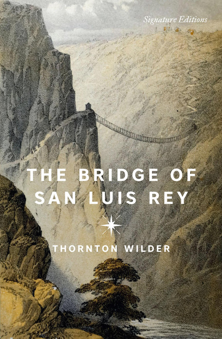 The Bridge of San Luis Rey by Thornton Wilder, 9781454970910
