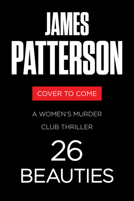26 Beauties (A Women's Murder Club Thriller) by James Patterson, 9781538758823