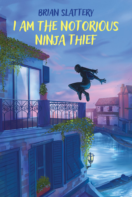 I Am the Notorious Ninja Thief by Brian Slattery, 9781770868687