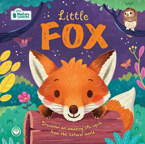 Nature Stories: Little Fox (Discover an Amazing Story from the Natural World-Padded Board Book) by IglooBooks, Gisela Bohórquez, 9781805856115
