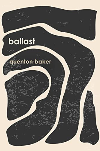 ballast by Quenton Baker, Quenton Baker, 9781642599480