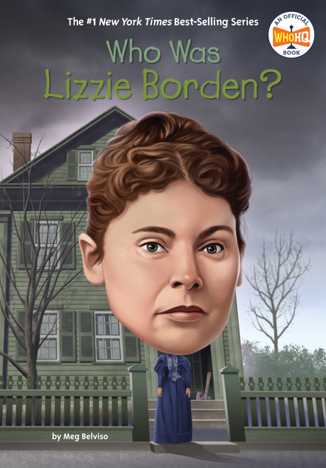 Who Was Lizzie Borden? by Meg Belviso, Who HQ, Stephen Marchesi, 9798217144082