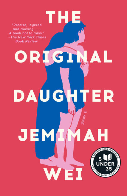 The Original Daughter: A GMA Book Club Pick (A Novel) by Jemimah Wei, 9780593688892