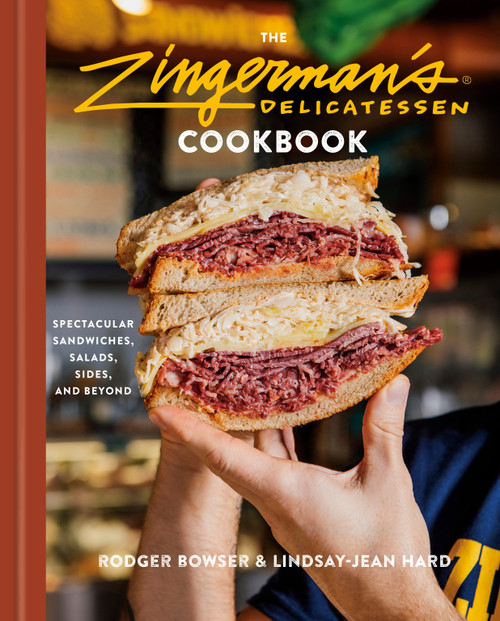 The Zingerman's Delicatessen Cookbook (Spectacular Sandwiches, Salads, Sides, and Beyond) by Rodger Bowser, Lindsay-Jean Hard, 9798217035625