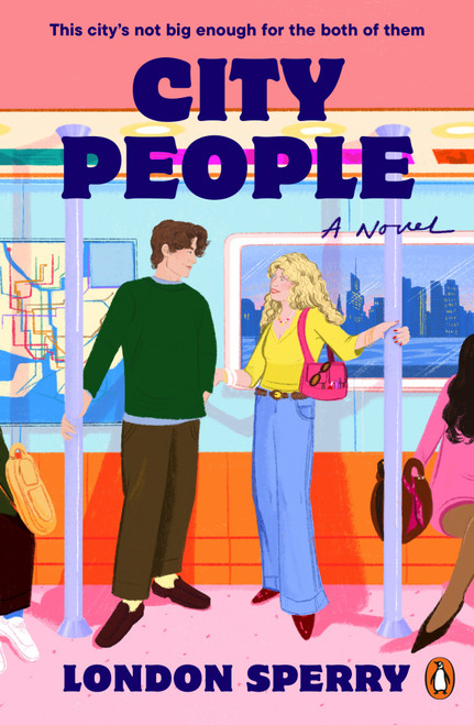 City People (A Novel) by London Sperry, 9780143139232