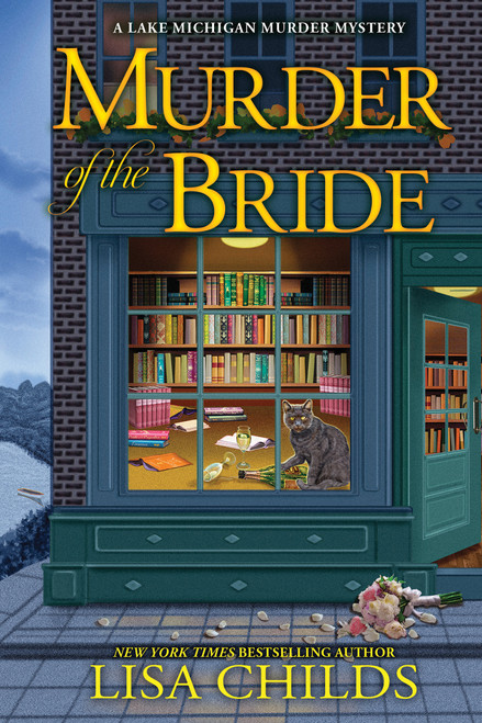 Murder of the Bride (A Lake Michigan Murder Mystery) by Lisa Childs, 9798892428798