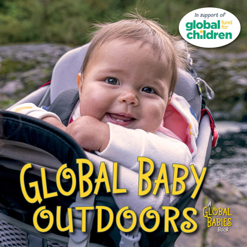 Global Baby Outdoors by Maya Ajmera, 9781623548711
