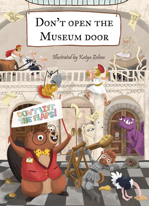 Don't Open the Museum Door! by LeeAnn Dominick, Katya Zolina, 9781834041278