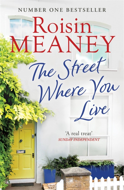 The Street Where You Live by Roisin Meaney, 9781473642997