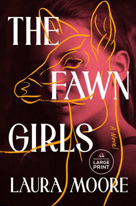 The Fawn Girls (A Novel) by Laura Moore, 9798217537631