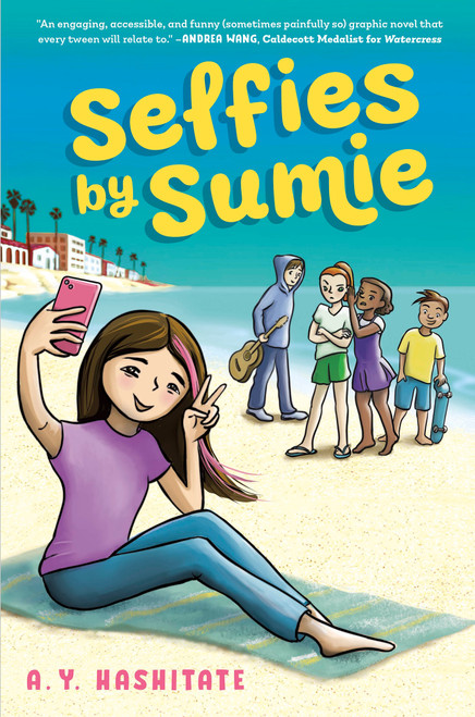 Selfies by Sumie by A. Y. Hashitate, A. Y. Hashitate, 9780593525678