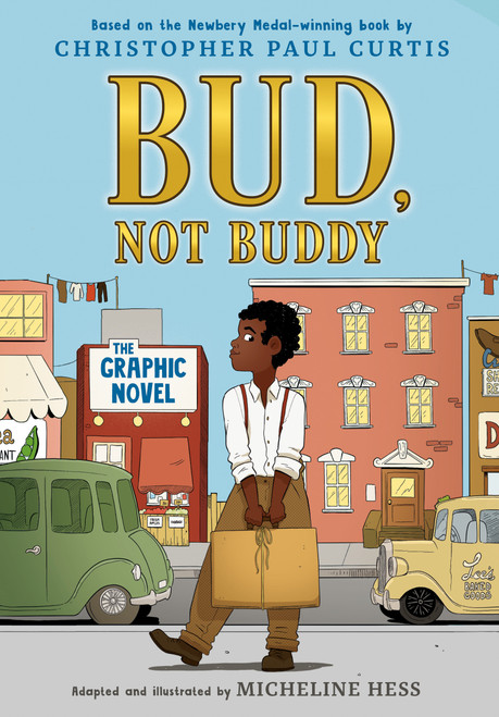 Bud, Not Buddy Graphic Novel ((A Graphic Novel)) by Christopher Paul Curtis, Micheline Hess, 9780593648070