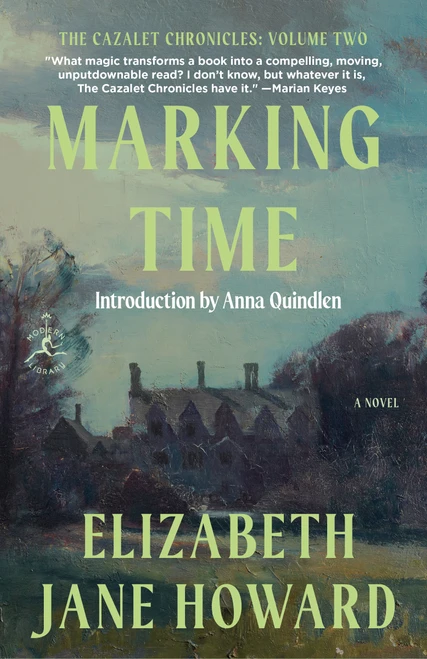 Marking Time (A Novel) by Elizabeth Jane Howard, Anna Quindlen, 9798217459827