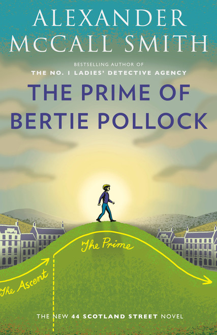The Prime of Bertie Pollock (A Novel) by Alexander McCall Smith, 9798217010776