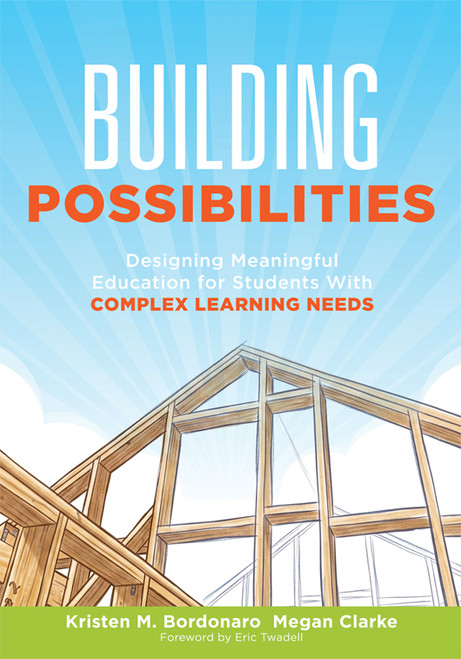 Building Possibilities by Kristen M. Bordonaro, Megan Clarke, Eric Twadell, 9781958590171