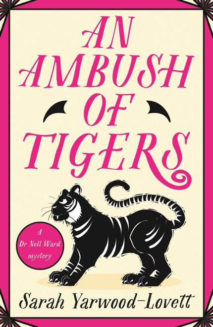 An Ambush of Tigers by Sarah Yarwood-Lovett, 9781471420955