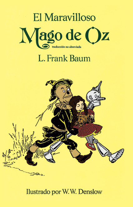 El Maravilloso Mago de Oz (Spanish Edition) by L. Frank Baum, 9780486289687