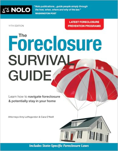 The Foreclosure Survival Guide by Amy Loftsgordon, Cara O'Neill, 9781413334548